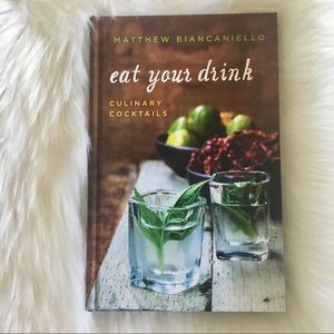 Eat Your Drink (Matthew Biancaniello)